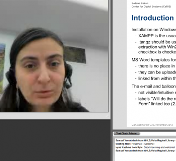 Bozana Bokan (Center for Digital Systems (CeDiS): Open Access/e-Publishing, Freie Universität Berlin) provides an overview of Open Journal Systems (OJS) software functions for librarians and OA journal publishers during an EIFL webinar. Bozana Bokan (Center for Digital Systems (CeDiS): Open Access/e-Publishing, Freie Universität Berlin) provides an overview of Open Journal Systems (OJS) software functions for librarians and OA journal publishers during an EIFL webinar.
